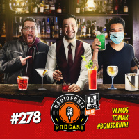 RADIOFOBIA 278 – Vamos tomar #BONSDRINK!