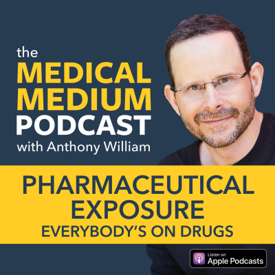 Medical Medium Podcast