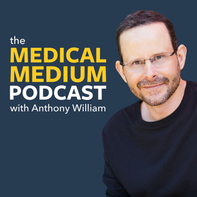 Medical Medium Podcast