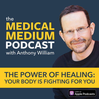 Medical Medium Podcast