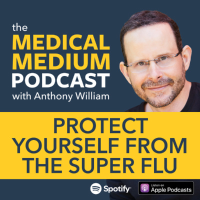 Medical Medium Podcast