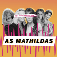 As Mathildas 2020 #11: Filmes de Natal