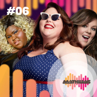 #06: Quem são as gordas do audiovisual?