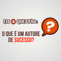 Como ser um Autore de sucesso? | Eis a Questão 18