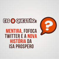 Mentir no Twitter, criar feitiços e outros hobbies para se ter em São Judas Tadeu dos Milagres, Com Isa Prospero | Eis a Questão 28