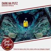 Topping #046 - Dark na Putz