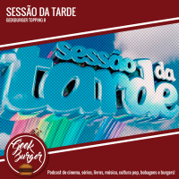 Topping #008 - Altas confusões na Sessão da Tarde