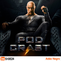Podcrastinadores.S10E24 - Adão Negro