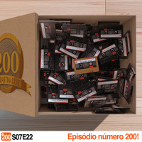 Podcrastinadores.S07E22 – Episódio 200