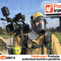 Podcrastinadores.S08E18 – Produção audiovisual durante a Pandemia