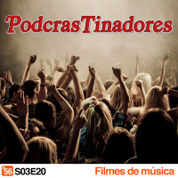 Podcrastinadores.S03E20 – Filmes de Música