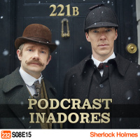Podcrastinadores.S08E15 – Sherlock Holmes