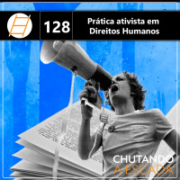 Prática ativista em Direitos Humanos