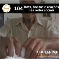 Bots, boatos e reações nas redes sociais
