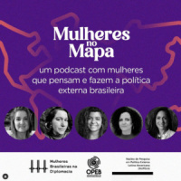 Mulheres no Mapa: Fazendo a política externa