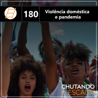 Violência doméstica e pandemia