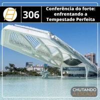 Conferência do forte: A tempestade perfeita