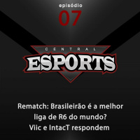 Rematch #07: Brasileirão é a melhor liga de R6 do mundo? Viic e IntacT respondem