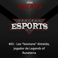 Chat Aberto #03 - Leo leomane Almeida, jogador de Legends of Runeterra