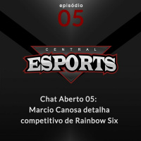 Chat Aberto #05: Marcio Canosa dá detalhes sobre novo competitivo de R6