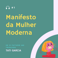 Manifesto da Mulher Moderna