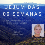 Jejum Das 09 Semanas