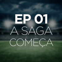 EPISODIO 01 - A saga começa