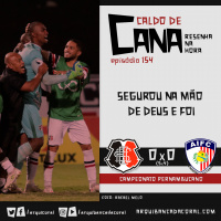 Caldo de Cana 154 – Santa Cruz 0 (5) x (4) 0 Afogados