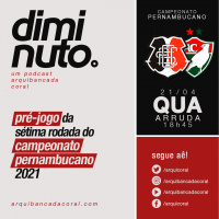 diminuto 21 – Pré-jogo de Santa Cruz x Salgueiro