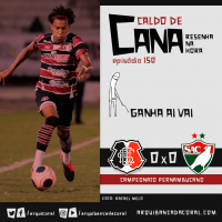 Caldo de Cana 150 – Santa Cruz 0 x 0 Salgueiro