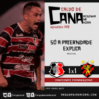 Caldo de Cana 140 – Santa Cruz 1 x 1 Sport