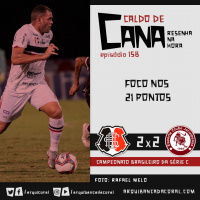 Caldo de Cana 158 – Santa Cruz 2 x 2 Jacuipense-BA