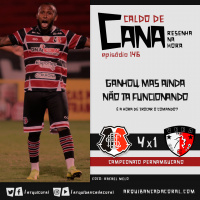 Caldo de Cana 146 – Santa Cruz 4 x 1 Vera Cruz