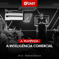 #016 - A Inteligência Comercial