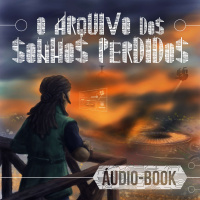 O Arquivo dos Sonhos Perdidos – Capítulo 4: Parte 1