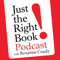Just The Right Book With Roxanne Coady