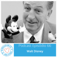 Passaporte Orlando EP. 66 - Walt Disney