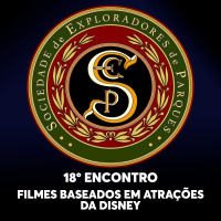 S.E.P. 18º Encontro - Filmes baseados em atrações da Disney