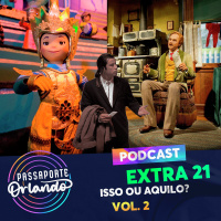 Passaporte Orlando EXTRA 21 - Desafio: Isso ou Aquilo? (Vol. 2)