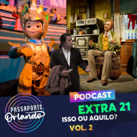 Passaporte Orlando EXTRA 21 - Desafio: Isso ou Aquilo? (Vol. 2)