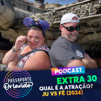 Passaporte Orlando EXTRA 30 - Qual é a atração? - Ju vs Fê (2024)