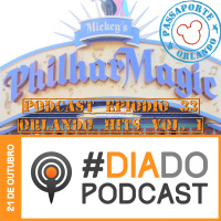 Passaporte Orlando EP. 33 - Especial DIA DO PODCAST: Orlando Hits Vol. 1