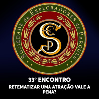 S.E.P. 33º Encontro - Retematizar uma Atração Vale a Pena? Ou começar do zero é sempre melhor?