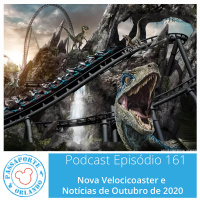 Passaporte Orlando EP. 161 - Nova Velocicoaster e Notícias de Outubro de 2020