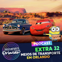 Passaporte Orlando EXTRA 32 - Meios de Transporte em Orlando