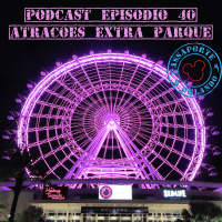 Passaporte Orlando EP. 40 - Atrações Extra Parque em Orlando