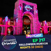 Passaporte Orlando Ep. 217 - Halloween Horror Nights 32 (edição 2023)