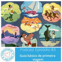 Passaporte Orlando EP. 83 – Guia básico de primeira viagem
