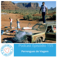 Passaporte Orlando EP. 155 - Perrengues de Viagem