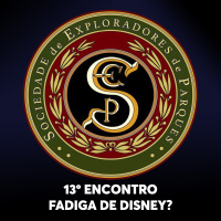 S.E.P. 13º Encontro - Estamos passando por uma fadiga de Disney?